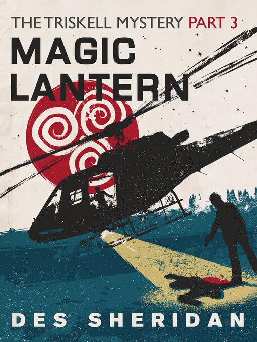 Title details for Magic Lantern by Des Sheridan - Available